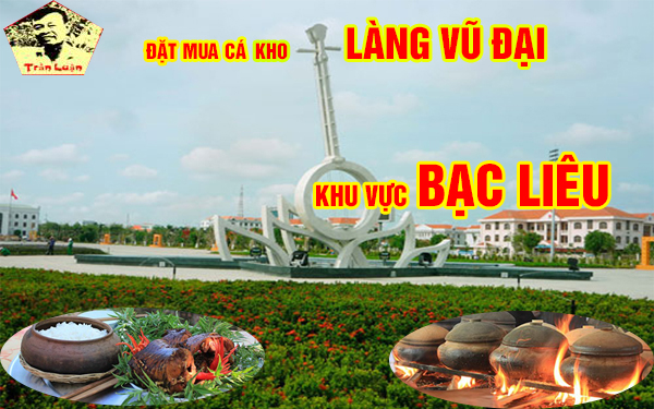 Mua cá kho Trần Luận ở tỉnh bạc liêu